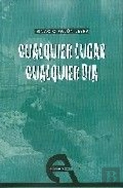 Cualquier Lugar, Cualquier Día