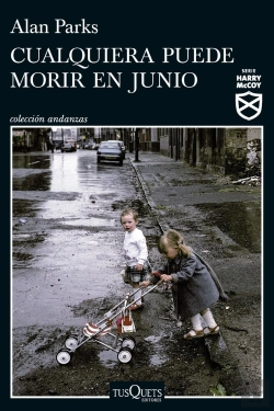Bertrand.pt - Cualquiera Puede Morir En Junio (Serie Harry Mccoy 6)