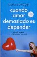Cuando Amar Demasiado Es Depender