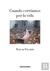 Cuando Corríamos Por La Vida