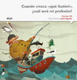 Bertrand.pt - Cuando Crezca -¡Qué Ilusión!-, ¿Cuál Será Mi Profesión?