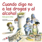 Cuando Digo No A Las Drogas Y Al Alcohol
