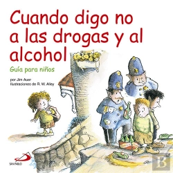 Bertrand.pt - Cuando Digo No A Las Drogas Y Al Alcohol