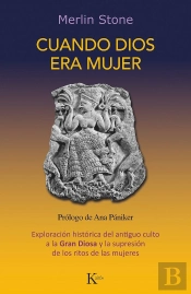 Cuando Dios Era Mujer