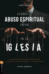 Cuando El Abuso Espiritual Entra En La Iglesia