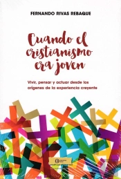 Cuando El Cristianismo Era Joven.