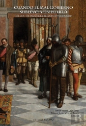 Cuando El Mal Gobierno Sublevó A Un Pueblo. 1521-2021: 500 A