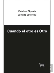 Cuando El Otro Es Otro