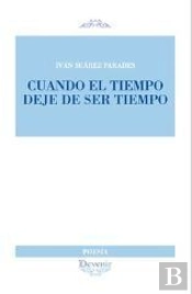 Cuando El Tiempo Deje De Ser Tiempo