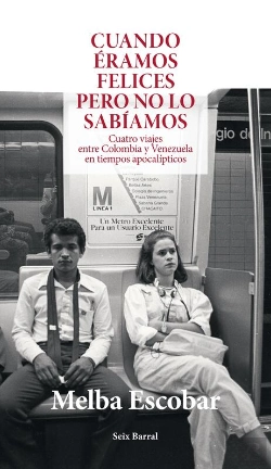 Bertrand.pt - Cuando Éramos Felices Pero No Lo Sabíamos