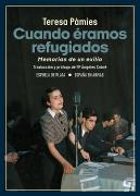 Cuando Eramos Refugiados