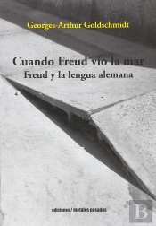Cuando Freud Vio La Mar