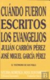 Cuándo Fueron Escritos Los Evangelios