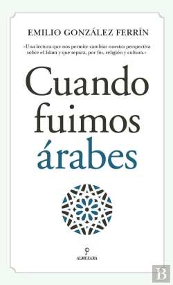Bertrand.pt - Cuando Fuimos Árabes