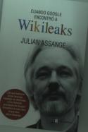 Cuando Google Encontró A Wikileaks