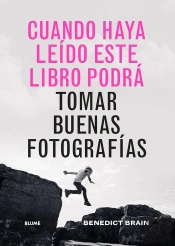Cuando Haya Leido Este Libro Podra Tomar Buenas Fotografias