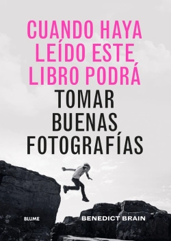 Bertrand.pt - Cuando Haya Leído Este Libro Podrá Tomar Buenas Fotografías