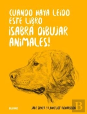 Cuando Haya Leído Este Libro ¡Sabrá Dibujar Animales!