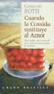 Cuando La Comida Sustituye Al Amor