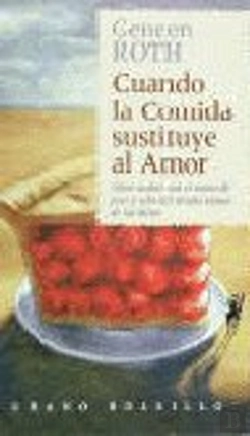 Bertrand.pt - Cuando La Comida Sustituye Al Amor