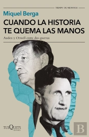 Cuando La Historia Te Quema Las Manos