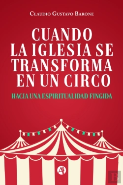 Bertrand.pt - Cuando La Iglesia Se Transforma En Un Circo