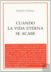 Cuando La Vida Eterna Se Acabe
