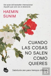 Cuando Las Cosas No Salen Como Quieres