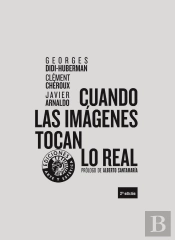 Cuando Las Imágenes Tocan Lo Real