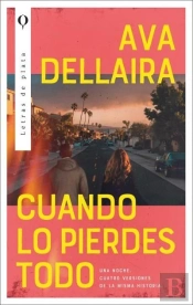 Cuando Lo Pierdes Todo