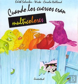 Bertrand.pt - Cuando Los Cuervos Eran Multicolores