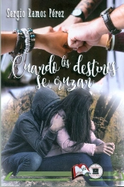 Cuando Los Destinos Se Cruzan