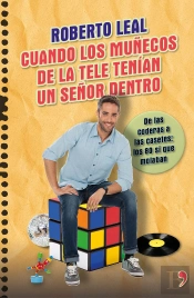 Cuando Los Muñecos De La Tele Tenían Un Señor Dentro