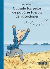 Cuando Los Pelos De Papa Se Fueron De Vacaciones