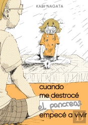 Cuando Me Destroce El Pancreas Empece A Vivir