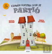 Cuando Nuestra Casa Se Partio