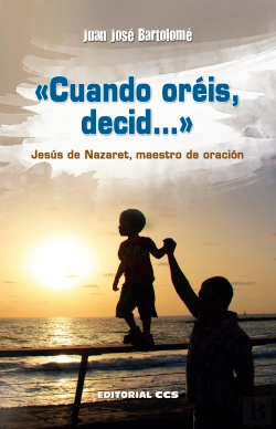 Bertrand.pt - «Cuando Oréis, Decid...»