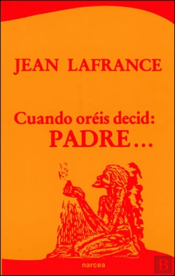 Bertrand.pt - Cuando Oréis Decid: Padre