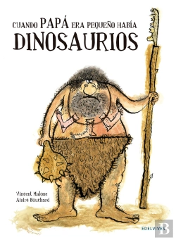 Bertrand.pt - Cuando Papá Era Pequeño Había Dinosaurios