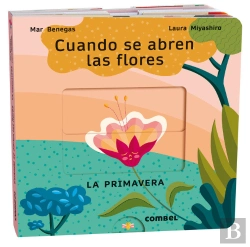 Bertrand.pt - Cuando Se Abren Las Flores. La Primavera