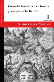Cuando Termina La Ciencia Y Empieza La Ficción