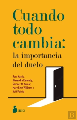 Bertrand.pt - Cuando Todo Cambia: La Importancia Del Duelo