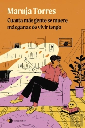 Cuanta Mas Gente Se Muere, Mas Ganas De Vivir Tengo