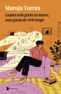 Cuanta Mas Gente Se Muere, Mas Ganas De Vivir Tengo