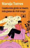 Cuanta Mas Gente Se Muere Mas Ganas De Vivir Tengo