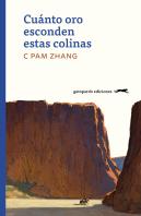 Cuanto Oro Esconden Estas Colinas