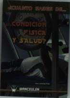¿Cuánto Sabes De Condición Física Y Salud?