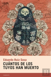 Cuántos De Los Tuyos Han Muerto