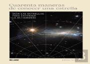 Cuarenta Maneras De Conocer Una Estrella