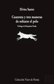Cuarenta Y Tres Maneras De Soltarse El Pelo